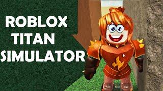 Роблокс Титан симулятор Roblox Titan Simulator