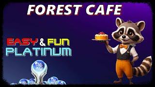 New EASY & FUN Platinum Game | FOREST CAFE - Trophy Guide