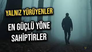 Yalnız Başına Savaşan Herkesin Bu Sözleri Duyması Gerek! (Yalnız Konuşma)