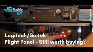 Logitech/Saitek Flight Panels - Still Worth Buying? Spad.Next/MFS 2024