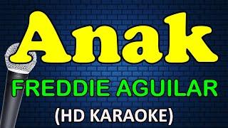 ANAK - Freddie Aguilar (HD Karaoke)