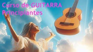  Curso de GUITARRA para PRINCIPIANTES (Completo y desde 0)