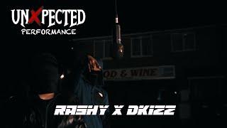 Rashy x Dkizz -  No Hook (UnXpected Performance)