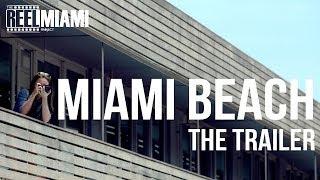 Miami Beach - The Trailer