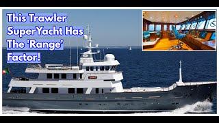 Is This The Range ALL Explorer & Trawler SuperYachts Should Have?