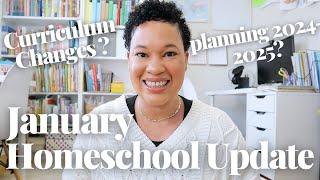 JANUARY HOMESCHOOL UPDATE// PLANNING 2024-2025 YEAR, CURRICULUM UPDATE and CHANGES?