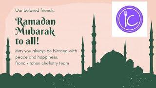 Ramadan PROMO 2021 | Best Wishes from Kitchen Chefistry