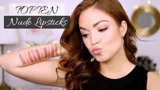 The BEST NUDE LIPSTICKS  ||  TOP TEN!!