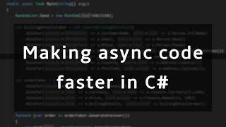 Making async code run faster in C#