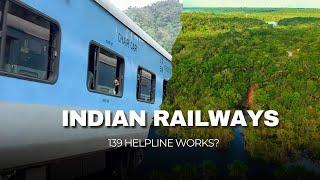 Does Indian Railways' 139 Helpline Really Help?