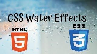 CSS Water Effects | Water Ripple Effects in CSS