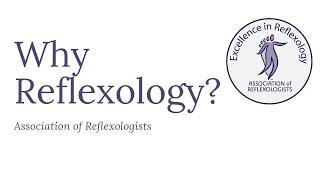 Why Reflexology?