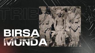 The Legend of Birsa Munda