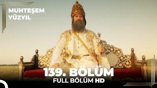 Muhteşem Yüzyıl 139. Bölüm (HD) (Final)