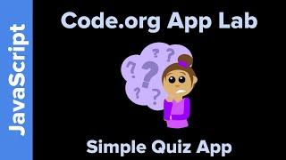 App Lab Simple Quiz App Tutorial