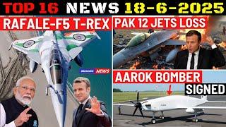 Indian Defence Updates : New Rafale F5 T-REX,Aarok Bomber UAV Signed,PAK 12 Jet Loss,LCH Helina Test