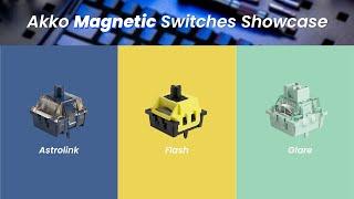 Akko Magnetic Switches Showcase