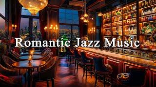 Romantic Bar Ambience with Cozy Piano Jazz Music - Gentle Jazz Music for a Romantic Date Night