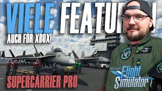 Die BESTE Mod für MSFS? Supercarrier Pro | Flugzeugträger auf einem anderen Level im Flugsimulator!