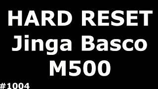 Сброс настроек Jinga Basco M500 (Hard Reset Jinga Basco M500)