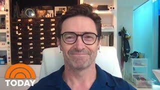 Hugh Jackman Talks About HBO Movie ‘Bad Education’ And Life Under Quarantine | TODAY