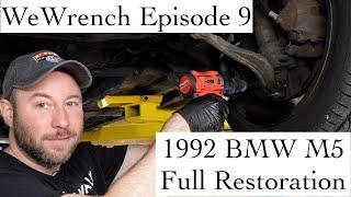 WeWrench Episode 9 1992 BMW E34 M5 Full Restoration Undercar disassembly   HD 1080p