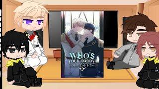 Past Who's your daddy react to Future°Original°Bl Manhwa°Yaoi°1/2