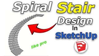 Create a Spiral Staircase in SketchUp: Simple and Quick Method | Staircase | Sketchup Tutorials