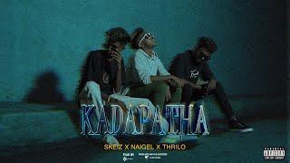 Skiez - Kadapatha " කැඩපත" @SkiezMiusic ft @THRILOD x @NigelForrel l | official music video