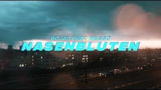 Rojas feat. Musso - Nasenbluten  (prod. by PressPlay)