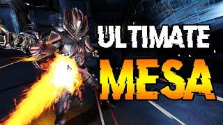 Ultimate MESA | Warframe Steel Path Build! | SHE IS OVER 9000!