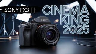 Sony FX3 II – The Ultimate Cinema King of 2025! Next-Gen Features & Upgrades!