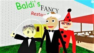 BALDI'S FANCY RESTAURANT | Roblox RP and Morphs