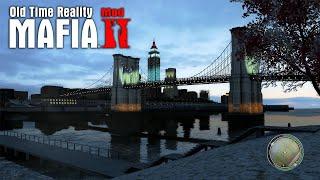 ПРОХОЖДЕНИЕ MAFIA 2 OLD TIME REALITY MOD/КАК ИГРАЕТСЯ СЕЙЧАС?\ПРОХОЖДЕНИЕ ИГРЫ ЧЕРЕЗ 10 ЛЕТ ВЫПУСКА