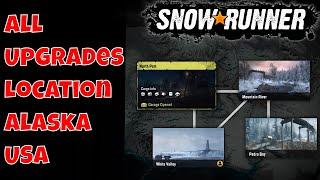 SnowRunner - All Upgrade Locations Alaska USA