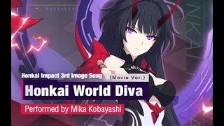 Image Song "Houkai Sekai no Utahime (Honkai World Diva, movie ver.)"- Honkai Impact 3rd