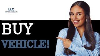 How To Buy A Car Under Llc (2025)
