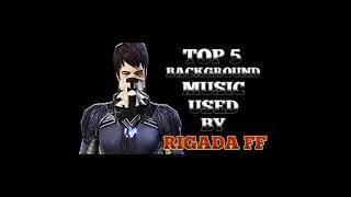 Top 3 background music used by #RIGADA ff. ABCD