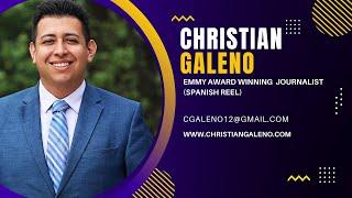 CHRISTIAN GALENO SPANISH REPORTER ANCHOR REEL 2024