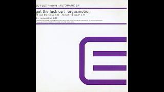 DJ Flex - Get The F*ck Up