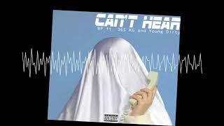 BP Feat. Young Dirty & 365 KG - Cant Hear