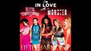 Fifth harmony - I'm in love with a monster