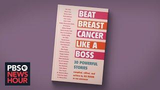 This book of breast cancer survival stories seeks to foster solidarity