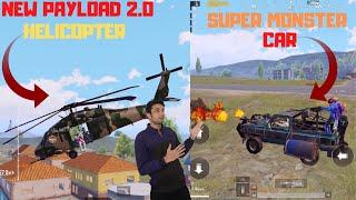 New Payload 2.0 Mode Gameplay New Super Monster Car Helicopter New Weapon Pubg Mobile