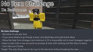 No Item Challenge - Da Backrooms Full Process