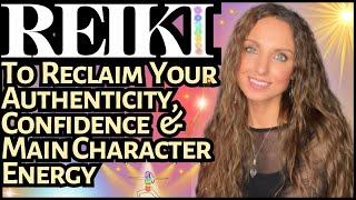 Reiki To Authentically Embody Main Character Energy & Confidence