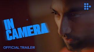 IN CAMERA | Official Trailer | Hand-picked by MUBI