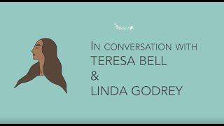 In Coversation with Teresa Bell and Linda Godfrey