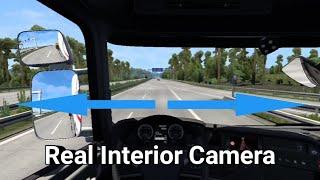 ETS2 v1.45 Real Interior Camera