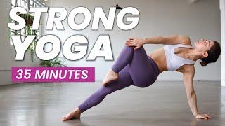 Strong Yoga Flow to Strengthen Your Body